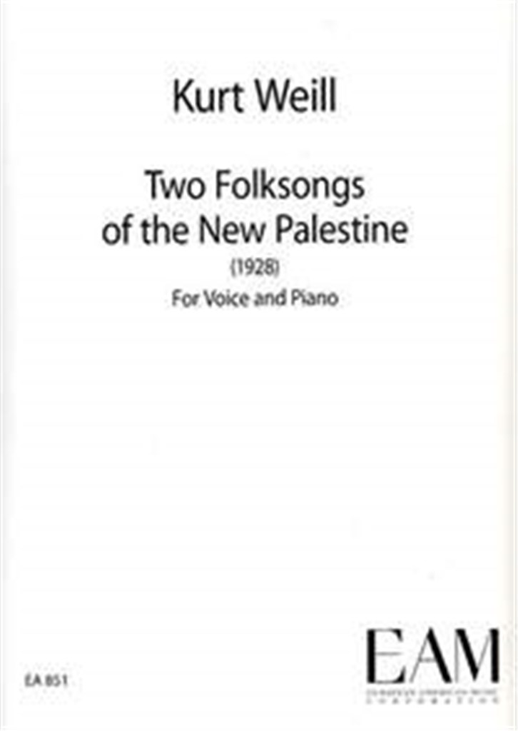 Two Folksongs of the New Palestine